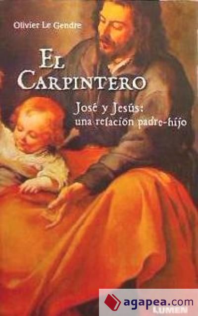 CARPINTERO JOSE Y JESUS: UNA RELACION PADRE-HIJO