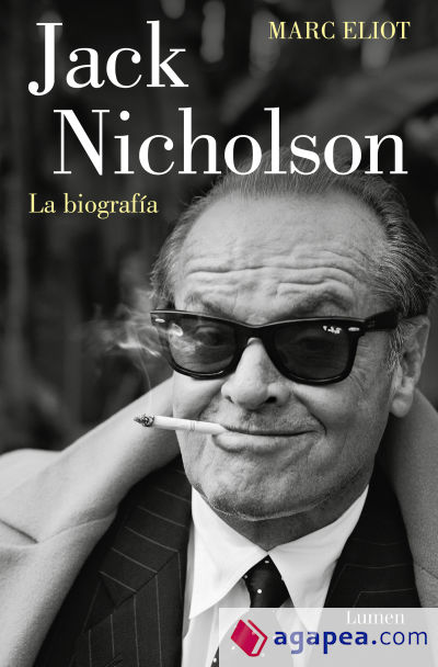 Jack Nicholson, la biografía