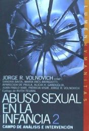 Portada de ABUSO SEXUAL EN LA INFANCIA 2 CAMPO DE ANALISIS E INTERVENCION