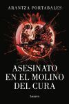 Asesinato En El Molino Del Cura (los Cr&iacute;menes De Loeiro 2)