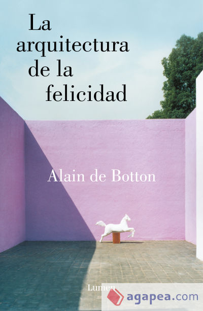 La arquitectura de la felicidad