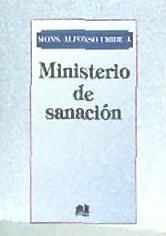 Portada de MINISTERIO DE SANACION