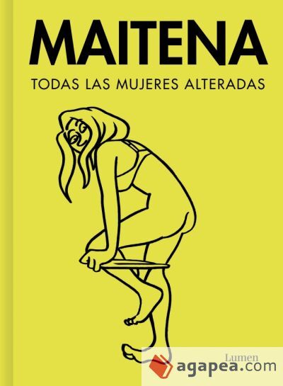 Todas las mujeres alteradas Todas las mujeres alteradas