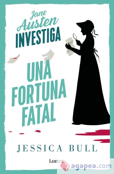 Una fortuna fatal (serie Jane Austen investiga) Una fortuna fatal (serie Jane Austen investiga)
