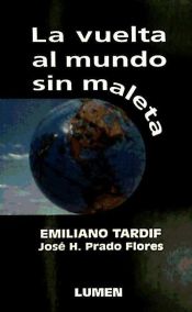 Portada de VUELTA AL MUNDO SIN MALETA, LA