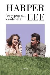 Portada de Ve y pon un centinela