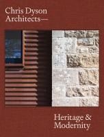 Portada de Chris Dyson Architects: Heritage and Modernity