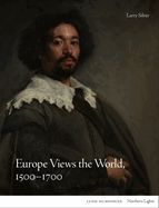 Portada de Europe Views the World, 1500-1700