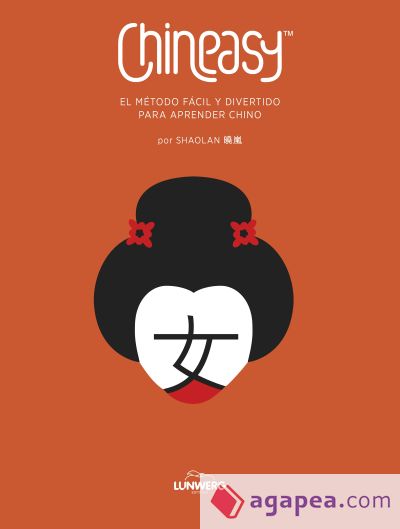 CHINEASY. EL METODO FACIL Y DIVERTIDO PARA APRENDE