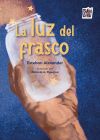 LUZ DEL FRASCO,LA