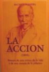 La Acción (1893). Ensayo de una crítica de la vida y de una ciencia de la práctica