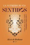 La Ant&aacute;rtida de los sentidos y otros relatos ind&oacute;mitos