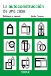 La Autoconstrucción de una casa: Edilicia de la vivienda