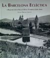 La Barcelona eclèctica : l'arquitectura d'August Font i Carreras