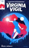 La Bastante Extraordinaria Virgina Vigil