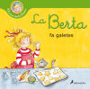 La Berta fa galetes (El món de la Berta)