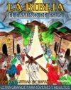 La Biblia El Camino de Jesus: Sopa de Letras con Letra Grande Para Jovenes y Adultos con Portada Hecha a Mano. Conoce la Vida de Jesús y sus Enseñan