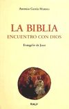 La Biblia, encuentro con Dios