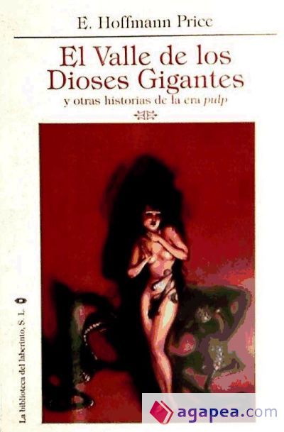 VALLE DE LOS DIOSES GIGANTES, EL