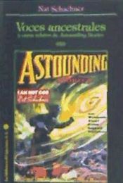 Portada de VOCES ANCESTRALES: OTROS RELATOS DE ASTOUNDING STORIES