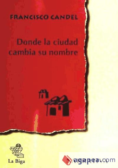 DONDE LA CIUDAD CAMBIA SU NOMBRE