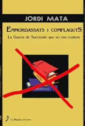 Portada de Emmordassats i Complaguts