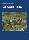 La Cadellada: Una historia del hospital psiqui&aacute;trico provincial de Oviedo