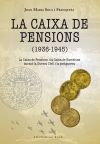 La Caixa de Pensions (1936-1945)