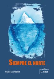 Portada de SIEMPRE EL NORTE