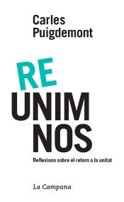 Portada de RE-UNIM-NOS: REFLEXIONS SOBRE EL RETORN A LA UNITAT