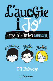 Portada de L'AUGGIE I JO: Tres històries Wonder