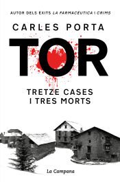 Portada de Tor. Tretze cases i tres morts (Edició definitiva)