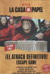 La Casa de Papel. ¡El atraco definitivo! Escape Game