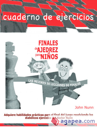 Finales de ajedrez para niños. Cuaderno de ejercicios