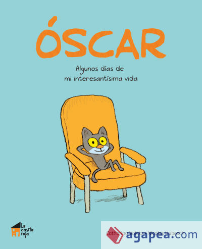 OSCAR ALGUNOS DÍAS DE MI INTERESANTÍSIMA VIDA