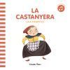 La Castanyera
