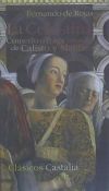 La Celestina. Comedia o tragicomedia de Calisto y Melibea