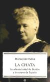 La Chata : la infanta Isabel de Borbón y la corona de España