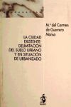 La Ciudad Existente: Delimitación del Suelo Urbano y en Situación de Urbanizado