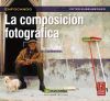 La Composición Fotográfica