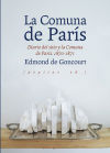 La Comuna de París: Diario del sitio y la Comuna de París. 1870-1871