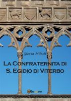 Portada de La Confraternita di Sant'Egidio di Viterbo (Ebook)