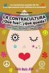 La Contracultura ¿Qué fue?, ¿Qué queda?