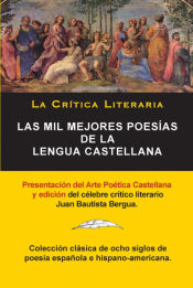 Portada de Las Mil Mejores Poesías de la Lengua Castellana, Juan Bautista Bergua; Colección La Critica Literaria, Ediciones Ibéricas