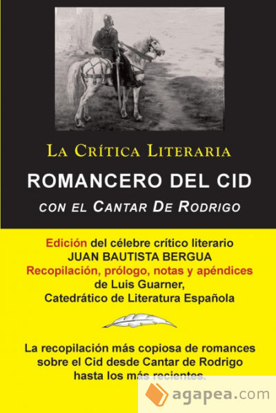 Romancero Del Cid con el Cantar De Rodrigo; Colección La Crítica Literaria por el célebre crítico literario Juan Bautista Bergua, Ediciones Ibéricas