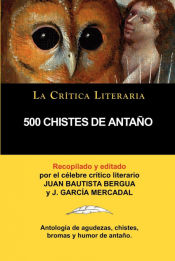 Portada de 500 Chistes De Antaño, Colección La Crítica Literaria por el célebre crítico literario Juan Bautista Bergua, Ediciones Ibéricas
