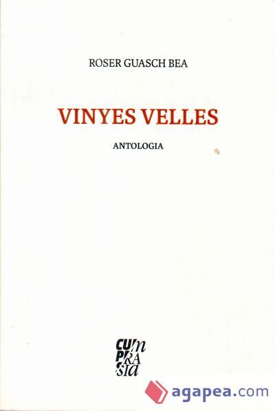 VINYES VELLES: Antologia