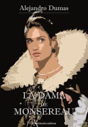 La Dama de Monsoreau (Ebook)