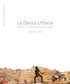 La Danza Urbana. Aproximaci&oacute;n al panorama actual en Espa&ntilde;a