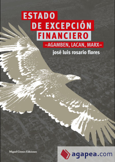 Estado de excepción financiero. Agamben, Lacan, Marx